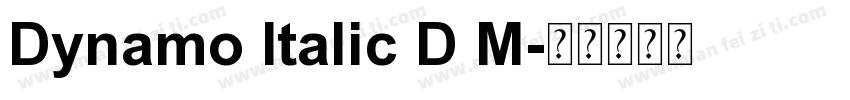 Dynamo Italic D M字体转换